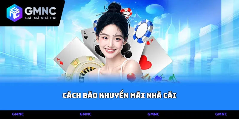 Cách bào khuyến mãi nhà cái qua vòng cược và hệ số thanh khoản