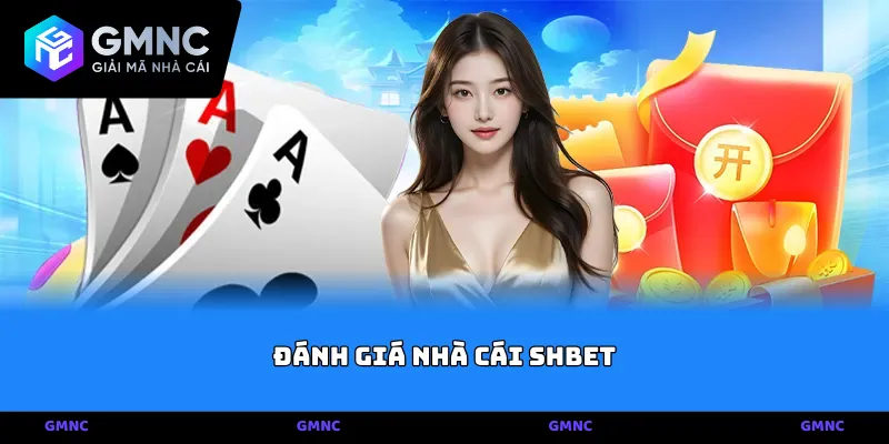 Đánh giá nhà cái SHBET và chứng chỉ vận hành quốc tế